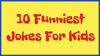 10 FUNNIEST JOKES FOR KIDS Can YOU try not to laugh [upl. by Leaper]