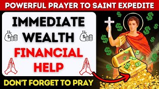 Powerful Prayer of Saint Expedite for Immediate Wealth 🏦💸 Dont Forget to Pray [upl. by Marji]