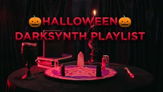 🎃Halloween Darksynth Playlist 🎃 [upl. by Booze904]