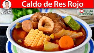 CALDO DE RES ROJO  Vicky Receta Facil [upl. by Aihsekal]