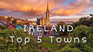 TOP 5 SMALL TOWNS IN IRELAND  Travel Video [upl. by Netsirc]