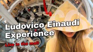 Ludovico Einaudi – Experience Neoclassical piano music Live in the Mall [upl. by Aicilra]