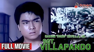 SGT VILLAPANDO 1986  Full Movie  Ramon Bong Revilla Jr  Philip Gamboa Conrad Poe [upl. by Langley]