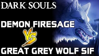 Dark Souls  Great Grey Wolf Sif VS Demon Firesage [upl. by Cahilly]