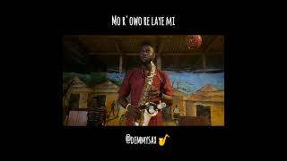 Demmy Sax  Mo ro wo re laye mi [upl. by Crispa]