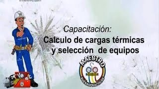 Capacitación Calculo de Cargas Termicas [upl. by Dlanod]