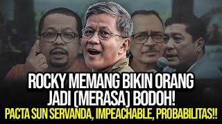 🔴LIVE ROCKY MEMANG BIKIN ORANG JADI MERASA BODOH PACTA SUN SERVANDA IMPEACHABLE PROBABILITAS [upl. by Sehcaep]