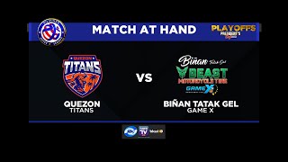 PSL PRESIDENTS CUP 2024  SEMIS  BINAN TATAK GEL GAME X VS QUEZON TITANS  APRIL 2 2024 [upl. by Convery]