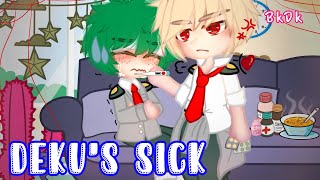 Dekus Sick 😷BkDk💚🧡ft AizawaSick DekuRead DescriptionGC💕 [upl. by Harleigh707]