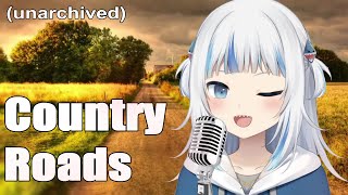 Gawr Gura sings Country Roads [upl. by Paolo]