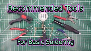 Recommended Tools For Basic Soldering  Soldering Basics  Soldering for Beginners [upl. by Hinze667]