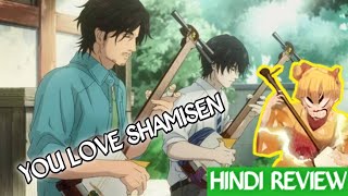 Mashiro no Oto HINDI REVIEW BY ANIME KOJO  genresMusic Drama School [upl. by Yanaton489]