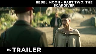 Rebel Moon  Part Two The Scargiver  Official Teaser  Netflix [upl. by Sellihca]