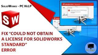 How to Fix quotCould not obtain a license for SolidWorks Standardquot Error  solidworks howto pchelp [upl. by Ainotna]