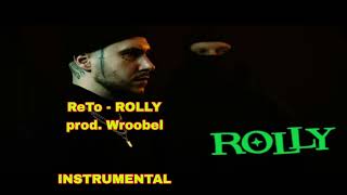 BEAT ReTo  Rolly prod Wroobel INSTRUMENTAL [upl. by Darooge]