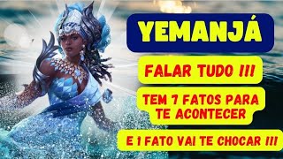 URGENTE TEM 7 FATOS para te acontecer na semana e 1 vai te chocar YEMANJÁ FALA TUDO tarot fyp [upl. by Joash]