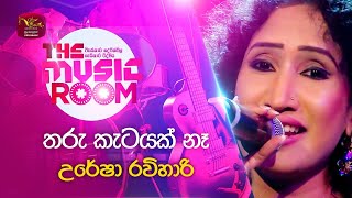 Uresha Ravihari  Tharu Katayak Na තරු කැටයක් නෑThe Music Room [upl. by Cran200]