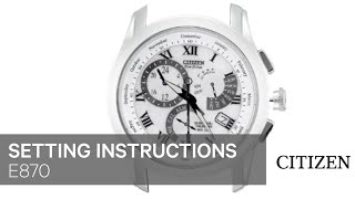 Citizen Watch Setting Instruction — E870 [upl. by Odnalra]