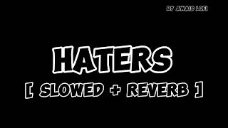 Haters slowed  reverb hassan goldy  new punjabi songs 2024 [upl. by Maddie542]