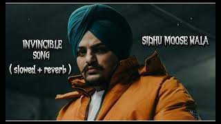 SIDHU MOOSE WALA  INVINCIBLE SONG   slowed  reverb  USE HEADPHONES 🎧 [upl. by Nanine]