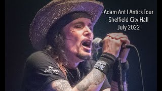 Adam Ant I ANTICS I Sheffield City Hall I July 2022 [upl. by Aisatal91]