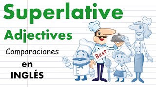 SUPERLATIVE ADJECTIVES explicado en español [upl. by Tana620]