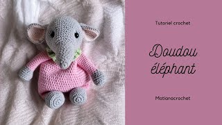 Doudou éléphant facile à réaliser  Tutoriel crochet [upl. by Urbanus]