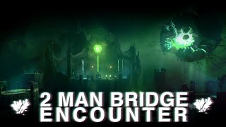 2 Man Bridge  Crotas End  Destiny 2 [upl. by Alaet564]