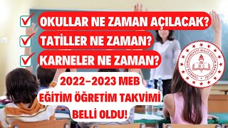 20222023 MEB Takvimi Belli Oldu Okullar Ne Zaman Açılacak Tatiller ve Karneler Ne Zaman [upl. by Ammon]