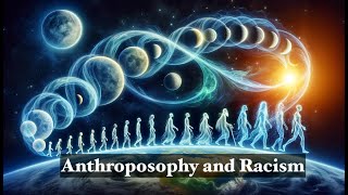 Anthroposophy and Race A Story [upl. by Tinya473]