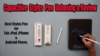 Capacitive Stylus Pen Unboxing amp Review🔥🔥  Best Stylus Pen for Tab iPad iPhone amp Android Phone [upl. by Lauralee911]