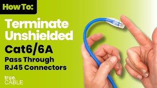 Guide to Terminating Unshielded Cat66A Pass Through RJ45 Connector Full Walkthrough [upl. by Vasquez]