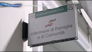 Infermiere di Famiglia e Comunità prezioso sostegno alla nostra salute [upl. by Ulrikaumeko]