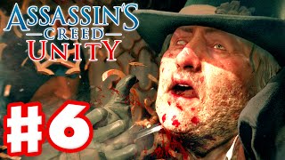 Assassins Creed Unity  Gameplay Walkthrough Part 6  Assassinate Sivert Xbox One PS4 PC [upl. by Mercola]