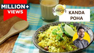 Mumbai Style Kanda Poha  कांदे पोहे  Chef Ranveer Brar [upl. by Carlos]