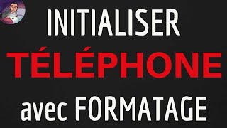 FORMATER TELEPHONE comment formater un téléphone Android et Samsung pour le réinitialiser [upl. by Caprice122]