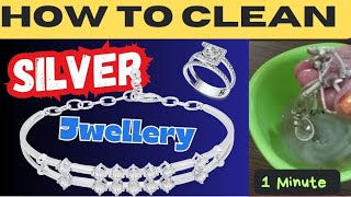 Clean Silver Jewelry at Home in 2 Easy Steps  Sparkle  clean Jewelry  in 1 Minute [upl. by Annij]