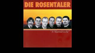 Die Rosentaler 2002 Werd båld stilla die Zeit [upl. by Innob]