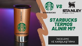 Starbucks Termos Bardak Stanley ile Karşılaştırma ve İNCELEME [upl. by Saticilef]