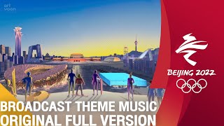 BEIJING 2022 BROADCASTING THEME MUSIC  FULL VERSION  OBS OFFICIAL [upl. by Ihsoyim]