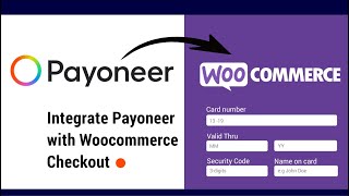 How to Setup Payoneer Payment Gateway for WooCommerce WordPress Website Add Payoneer Checkout [upl. by Venator]