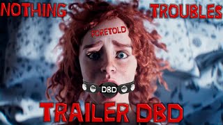 Dead by Daylight  Nothing Foretold Troubles Trailer [upl. by Foulk917]