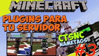 PLUGINS para tu SERVIDOR de Minecraft  CTSNC Cambia los Nametags  Parte 3 [upl. by Solley]