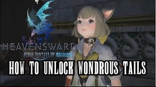 Final Fantasy XIV Heavensward How To Unlock Wondrous Tails [upl. by Rabelais]