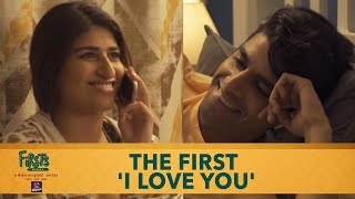 Dice Media  Firsts Season 4  Web Series  Part 4  The First I Love You [upl. by Julius]