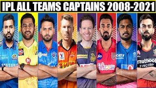 IPL All Teams Captains List 20082021  CSKKKRMISRHRCBPBKSRRDC IPL All Team Captains  Squads [upl. by Nnylyt]