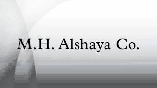 MH Alshaya Co [upl. by Carmon]