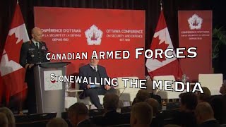 CANADIAN ARMED FORCES Stonewalling the Media [upl. by Sally]