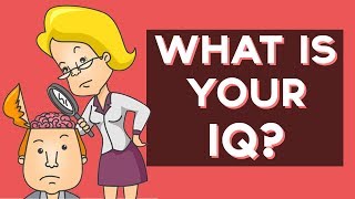 What Is Your IQ  Fun Tests [upl. by Mariya]