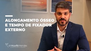 ALONGAMENTO ÓSSEO E TEMPO DE FIXADOR EXTERNO [upl. by Namas]